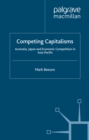 Competing Capitalisms : Australia, Japan and Economic Competition in the Asia Pacific - eBook