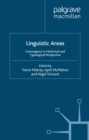 Linguistic Areas : Convergence in Historical and Typological Perspective - eBook