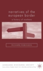 Narratives of the European Border : A History of Nowhere - eBook