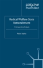 Radical Welfare State Retrenchment : A Comparative Analysis - eBook