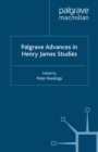 Palgrave Advances in Henry James Studies - eBook