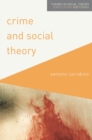 Crime and Social Theory - Book