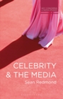 Celebrity and the Media - Book