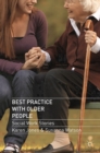 Best Practice with Older People : Social Work Stories - Book
