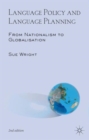 Language Policy and Language Planning : From Nationalism to Globalisation - Book