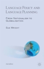 Language Policy and Language Planning : From Nationalism to Globalisation - Book