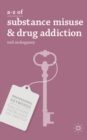 A-Z of Substance Misuse and Drug Addiction - Book