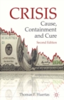 Crisis: Cause, Containment and Cure - eBook