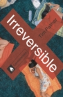 Irreversible - Book