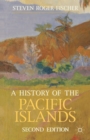 A History of the Pacific Islands - Book