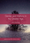 Gender and Memory in the Globital Age - Book