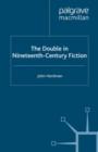 The Double in Nineteenth-Century Fiction - eBook