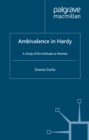 Ambivalence in Hardy : A Study of his Attitude Towards Women - eBook
