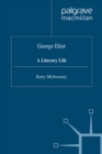 George Eliot : A Literary Life - eBook