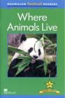 Macmillan Factual Readers: Where Animals Live - Book