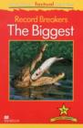 Record Breakers - the Biggest - Macmillan Factual Readers - Ages 3+ - Book