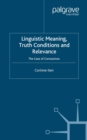 Linguistic Meaning, Truth Conditions and Relevance - eBook