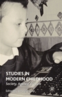 Studies in Modern Childhood : Society, Agency, Culture - eBook