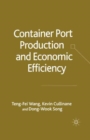 Container Port Production and Economic Efficiency - eBook