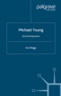 Michael Young : Social Entrepreneur - eBook