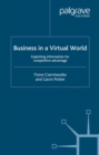 Business in a Virtual World : Exploiting Information for Competitive Advantage - eBook