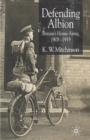 Defending Albion : Britain's Home Army 1908-1919 - eBook