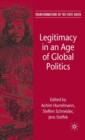Legitimacy in an Age of Global Politics - Book