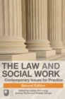 The Law and Social Work : Contemporary Issues for Practice - Book