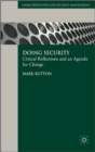 Doing Security : Critical Reflections and an Agenda for Change - Book