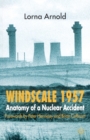 Windscale 1957 : Anatomy of a Nuclear Accident - Book