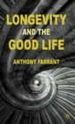 Longevity and the Good Life - Book
