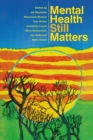 Mental Health Still Matters - Book