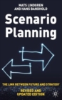 Scenario Planning - Revised and Updated : The Link Between Future and Strategy - Book