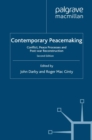 Contemporary Peacemaking : Conflict, Peace Processes and Post-war Reconstruction - eBook
