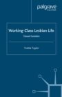 Working-Class Lesbian Life : Classed Outsiders - eBook