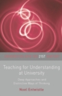 Teaching for Understanding at University : Deep Approaches and Distinctive Ways of Thinking - Book