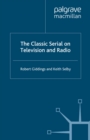 The Classic Serial on Television and Radio - eBook