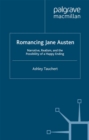 Romancing Jane Austen : Narrative, Realism, and the Possibility of a Happy Ending - eBook