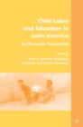 Child Labor and Education in Latin America : An Economic Perspective - eBook