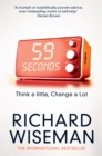 59 Seconds : Think A Little, Change A Lot - eBook