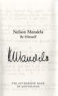 Nelson Mandela By Himself : The Authorised Book of Quotations - Book