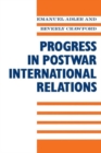 Progress in Postwar International Relations - Book