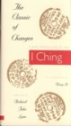 The Classic of Changes : A New Translation of the I Ching as Interpreted by Wang Bi - Book