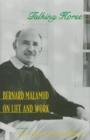 Talking Horse : Bernard Malamud on Life and Work - Book