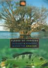 Floods of Fortune : Ecology and Economy Along the Amazon - Book
