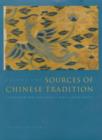 Sources of Chinese Tradition : From Earliest Times to 1600 - Book