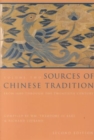 Sources of Chinese Tradition : From 1600 Through the Twentieth Century - Book