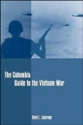 The Columbia Guide to the Vietnam War - Book