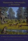 Mammoths, Sabertooths, and Hominids : 65 Million Years of Mammalian Evolution in Europe - Book