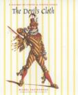 The Devil's Cloth : A History of Stripes and Striped Fabric - Book